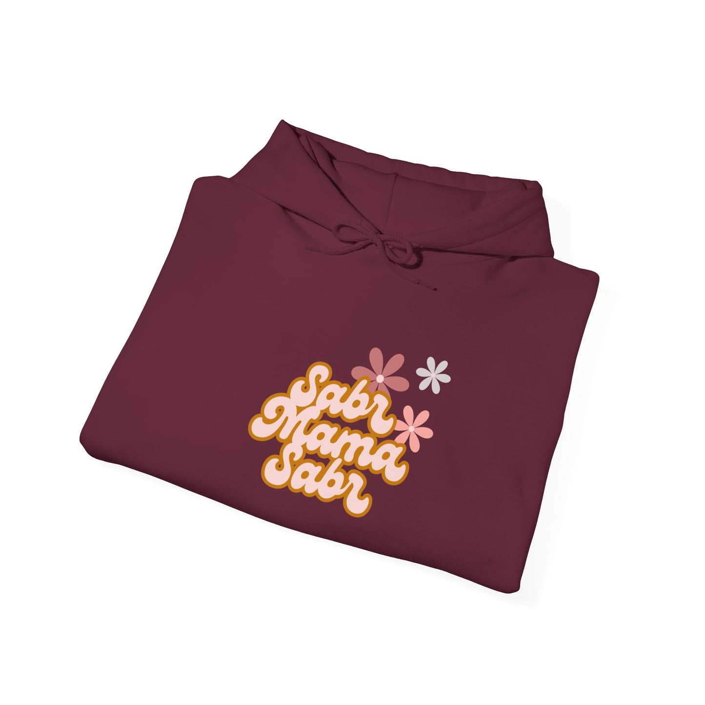 Sabr Mama Sabr Hoodie | Muslim Mom faith-based patience message