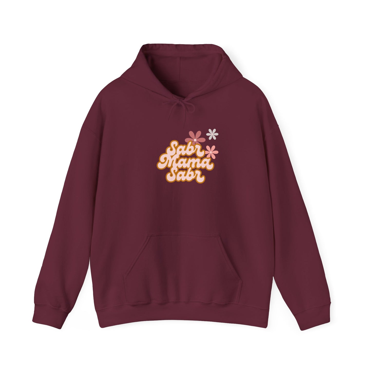 Sabr Mama Sabr Hoodie | Muslim Mom faith-based patience message